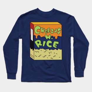 Cheezus H. Rice Long Sleeve T-Shirt